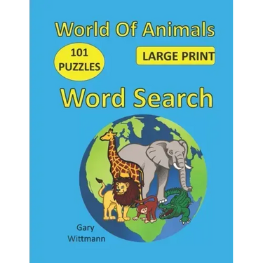 World of Animals Word Search: 101 Puzzles, Large Print