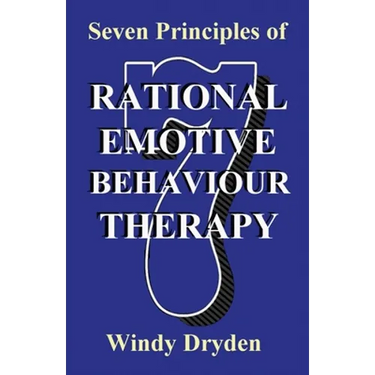 Seven Principles of Rational Emotive Behaviour Therapy