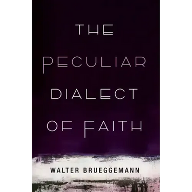 The Peculiar Dialect of Faith