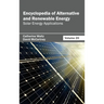 Encyclopedia of Alternative and Renewable Energy: Volume 20 (Solar Energy Applications)
