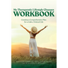 My Therapeutic Lifestyle Changes Workbook: Creating a Comprehensive Plan for a Calm, Ordered Life
