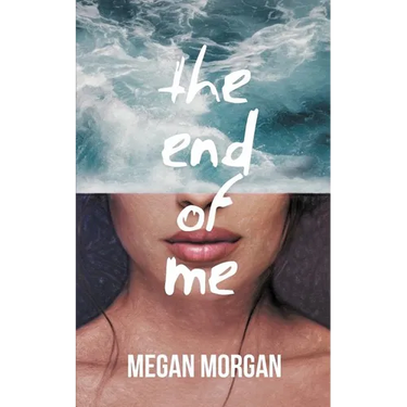 The End of Me