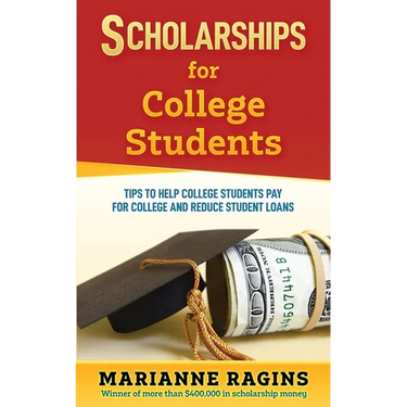 Scholarships for College Students: Tips to Help College Students Pay for College and Reduce Student Loans