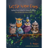Little Wise Ones: Uplifting Poetry Written For Children By Children