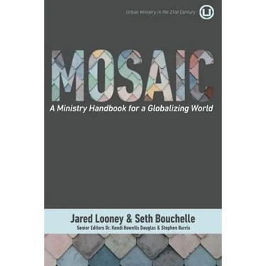 Mosaic: A Ministry Handbook for a Globalizing World