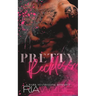Pretty Reckless: A Dark Standalone Romance