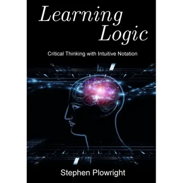 Learning Logic: Critical Thinking with Intuitive Notation