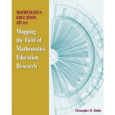Mathematics Education Atlas: Mapping the Field of Mathematics Education Research