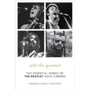 Still the Greatest: The Essential Songs of The Beatles' Solo Careers
