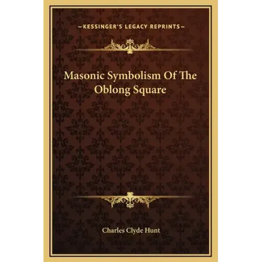 Masonic Symbolism of the Oblong Square