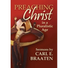 Preaching Christ in a Pluralistic Age: Sermons by Carl E. Braaten