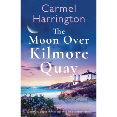 The Moon Over Kilmore Quay: An absolutely gripping emotional page-turner with a heartbreaking twist