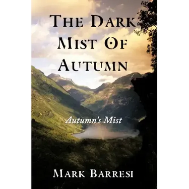 The Dark Mist of Autumn: Autumn's Mist