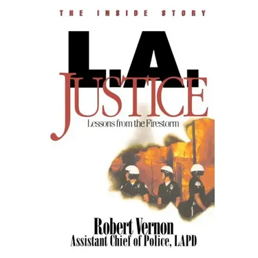 L.A. Justice: Lessons from the Firestorm