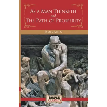 As a Man Thinketh and the Path of Prosperity