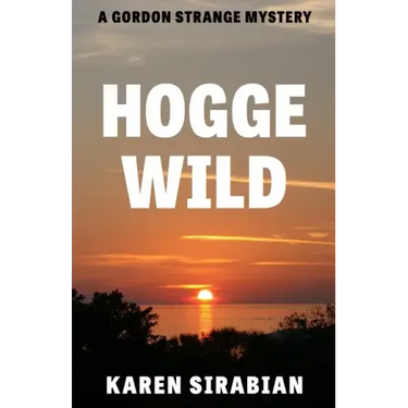 Hogge Wild: A Gordon Strange Mystery