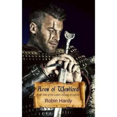 Ares of Westford: Book Two of The Latter Annals of Lystra