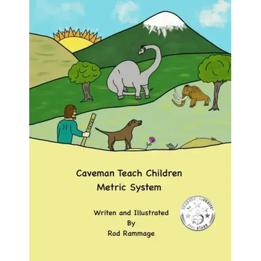 Caveman Teach Children Metric System: Measurement