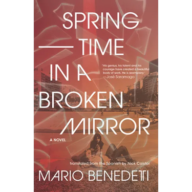Springtime in a Broken Mirror
