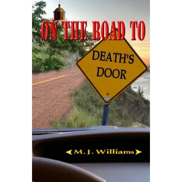 On the Road to Death's Door