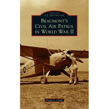 Beaumont's Civil Air Patrol in World War II