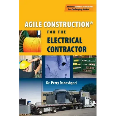 Agile Construction: for the Electrical Contractor