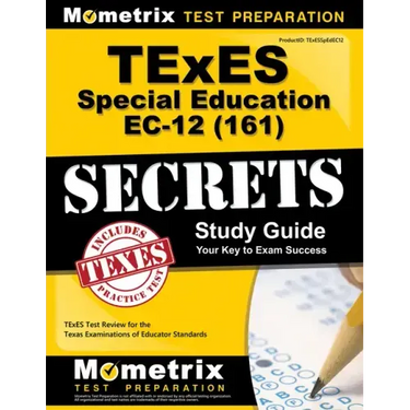 TExES Special Education Ec-12 (161) Secrets Study Guide: TExES Test Review for the Texas Examinations of Educator Standards