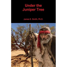 Under the Juniper Tree