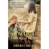 Sackcloth and Ashes of the Heart
