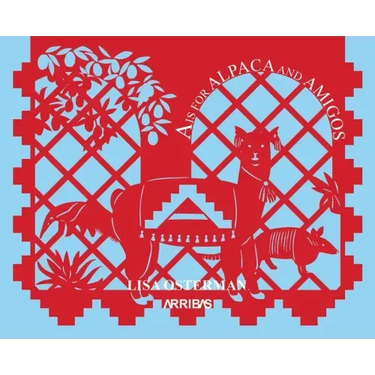 A is for Alpaca and Amigos