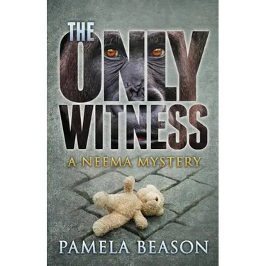 The Only Witness: A Neema Mystery