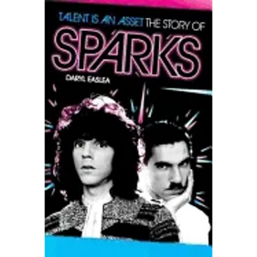 Talent is an Asset: The Story of Sparks