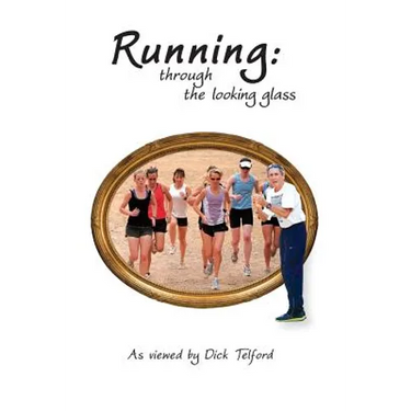 Running: through the looking glass