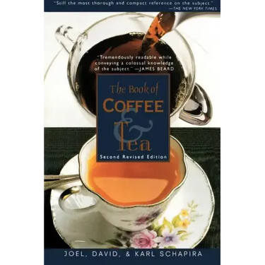 The Book of Coffee and Tea: Second Revised Edition