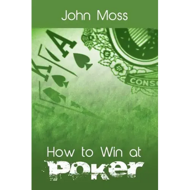 How to Win at Poker
