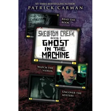Ghost in the Machine: Skeleton Creek #2