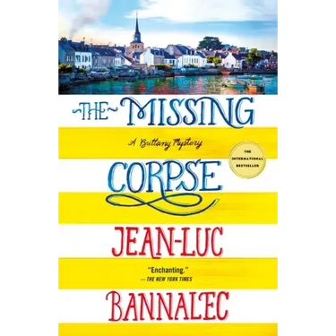 The Missing Corpse: A Brittany Mystery