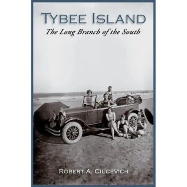 Tybee Island: The Long Branch of the South