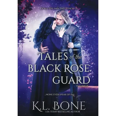 Tales of the Black Rose Guard: Volume II
