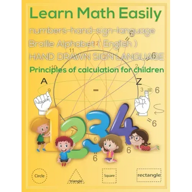 Learn Math Easily: Principles of calculation for Kids - numbers-hand-sign-language - HAND DRAWN SIGN LANGUAGE - Math Book - 25 Paper - 8.5 x 11 inches