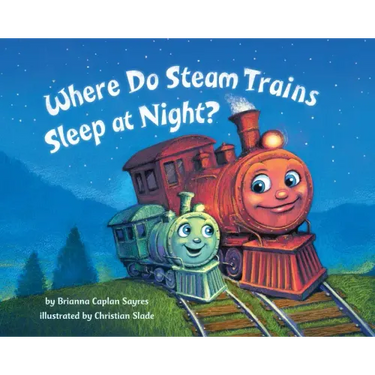 Where Do Steam Trains Sleep at Night?