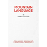 Mountain Language - A Play