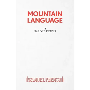 Mountain Language - A Play