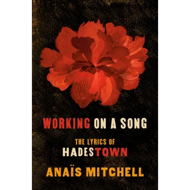 Working on a Song: The Lyrics of Hadestown