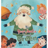 The Year Santa Turned Green