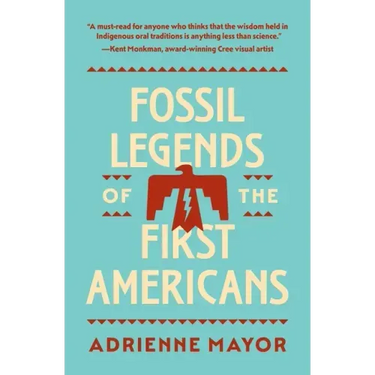 Fossil Legends of the First Americans
