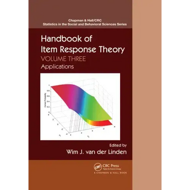 Handbook of Item Response Theory: Volume 3: Applications