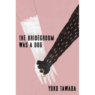 The Bridegroom Was a Dog