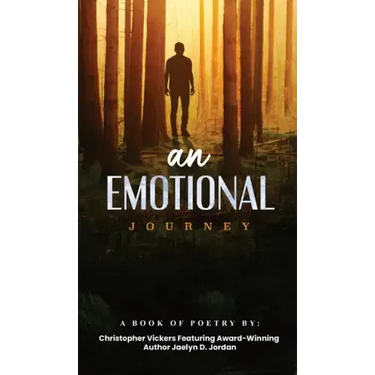An Emotional Journey: A Book Of Poetry