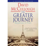 The Greater Journey: Americans in Paris